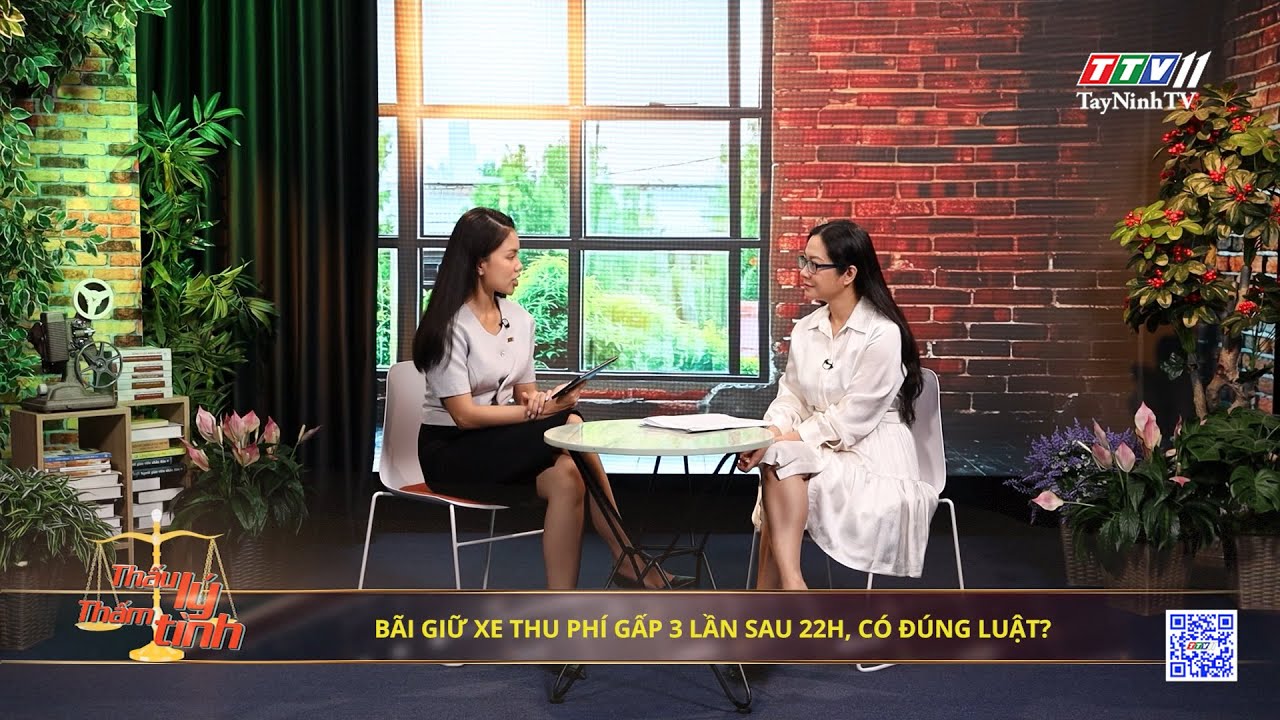 Bãi giữ xe thu phí gấp 3 lần sau 22h, có đúng luật? | 09-8-2024 | THẤU LÝ THẤM TÌNH | TayNinhTVArt